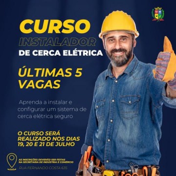 Prefeitura de Osvaldo Cruz oferece curso para instalador de cerca eltrica