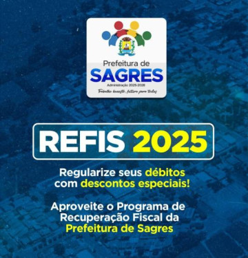 Prefeitura de Sagres lan�a REFIS 2025 com descontos de at� 100% em juros e multas