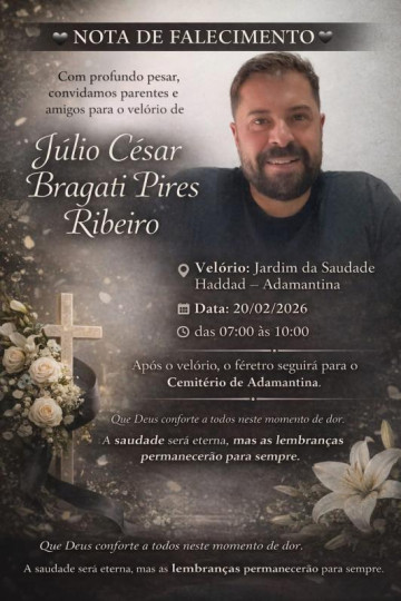 Corpo do empres�rio J�lio C�sar Bragati Pires Ribeiro ser� sepultado amanh� em Adamantina