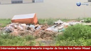 V�DEO: Internautas denunciam descarte irregular de lixo na Rua Pastor Misael