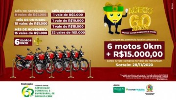 Etapa de novembro da Campanha ACEOC 60 ANOS: Nosso Maior Presente  voc! vai sortear R$ 15 mil em vale-compras e 6 Motos 0KM