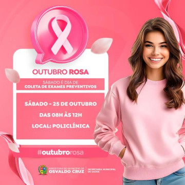 Outubro Rosa: Prefeitura de Osvaldo Cruz promove coleta de exames preventivos neste s�bado