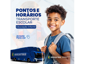 Prefeitura anuncia roteiro de transporte para alunos da Educa��o Infantil em 2026