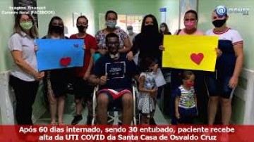 V�DEO: Paciente de Luc�lia fica 60 dias internado, 30 deles intubado, e recebe alta na Santa Casa de OC