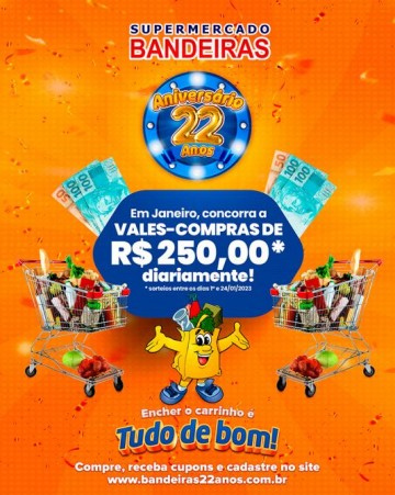 Supermercado Bandeiras vai premiar clientes diariamente no ultimo m�s da Campanha de Anivers�rio