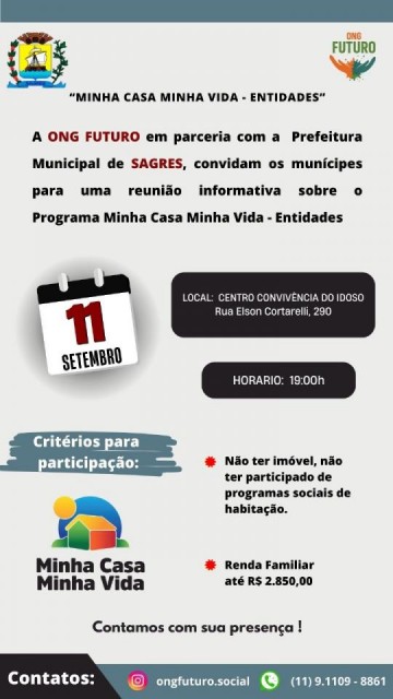 Prefeitura de Sagres promove reuni�o informativa sobre o Programa Minha Casa Minha Vida � Entidades