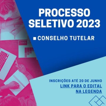 Processo Seletivo para formao do Conselho Tutelar de Osvaldo Cruz tem inscries prorrogadas