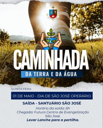 Santu�rio S�o Jos� promove 23� Caminhada da Terra e da �gua dia 1� de maio em celebra��o ao Dia de S�o Jos� Oper�rio