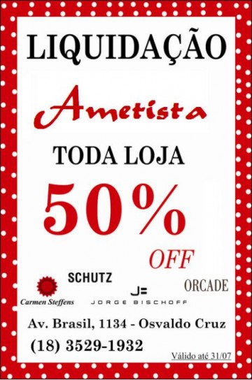 Liquida��o total na Ametista Store