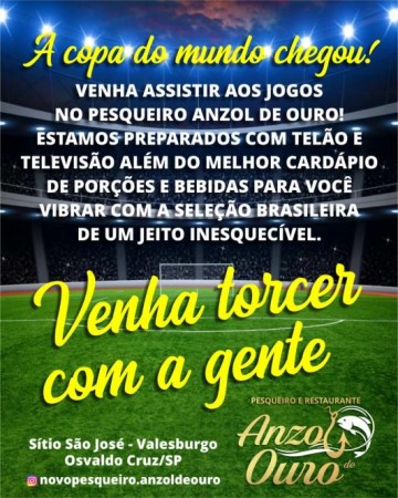 Pesqueiro Anzol de Ouro convida a todos para assistir os jogos do Brasil no pesqueiro