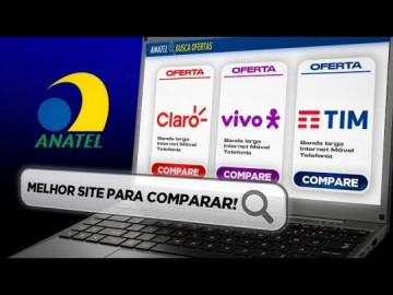 Anatel lan�a site com comparador de ofertas de operadoras