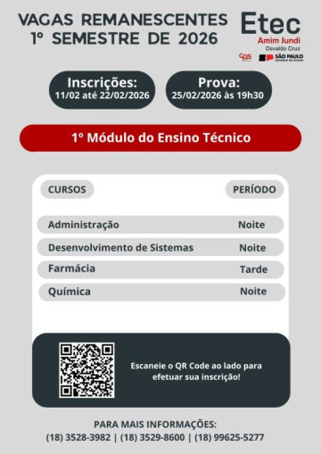 �ltima chance para vagas remanescentes na Etec de Osvaldo Cruz