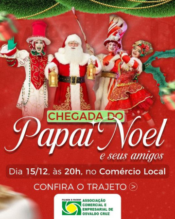 Papai Noel chega ao com�rcio de Osvaldo Cruz e lojas come�am a trabalhar � noite