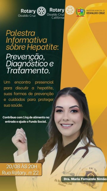 Rotary Club de Osvaldo Cruz, Rotary Calif�rnia e Prefeitura promovem palestra informativa sobre hepatite