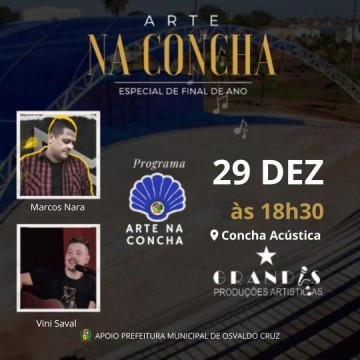 Domingo, 29, tem �Arte na Concha Especial Fim de Ano� com show de Marcos Nara e Vini Saval