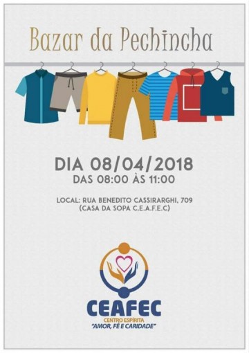 Centro Esp�rita Amor, F� e Caridade promove Bazar da Pechincha na Casa da Sopa nese domingo