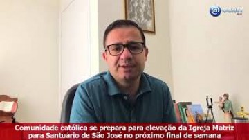 VDEO: Catlicos do incio  programao de elevao da Igreja Matriz a Santurio de So Jos