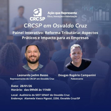 CRCSP e ACEOC promovem palestra sobre impactos pr�ticos da Reforma Tribut�ria nas empresas