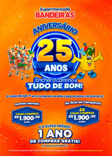 Supermercado Bandeiras celebra 25 anos com grande sorteio de anivers�rio no pr�ximo dia 25/01