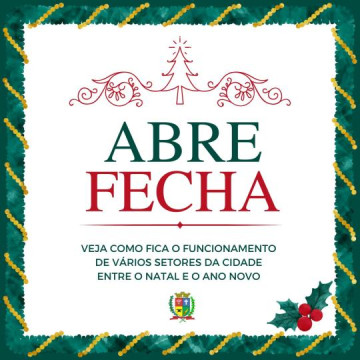 Abre e Fecha de fim de ano: saiba como ficam os funcionamentos de setores em OC