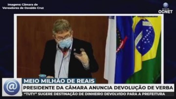 V�DEO: C�mara de Osvaldo Cruz deve enviar R$500 mil para Prefeitura enfrentar a pandemia