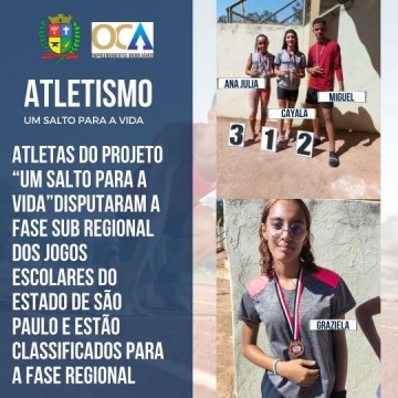 Atletas do projeto "Um Salto para a Vida" disputam fases Sub Regional dos Jogos Escolares do estado