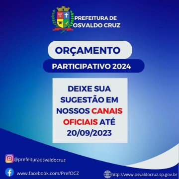 Prefeitura de Osvaldo Cruz comea a receber sugestes para o Oramento Participativo 2024