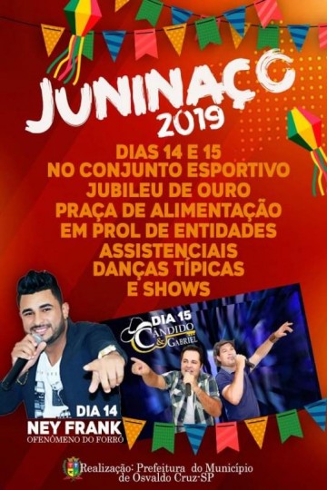 Junina�o 2019 come�a nesta sexta-feira em Osvaldo Cruz com shows musicais e pra�a de alimenta��o diversa