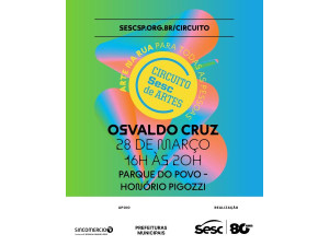 Circuito Sesc de Artes chega a Osvaldo Cruz no dia 28 de mar�o com programa��o gratuita de dan�a, circo, teatro e oficinas